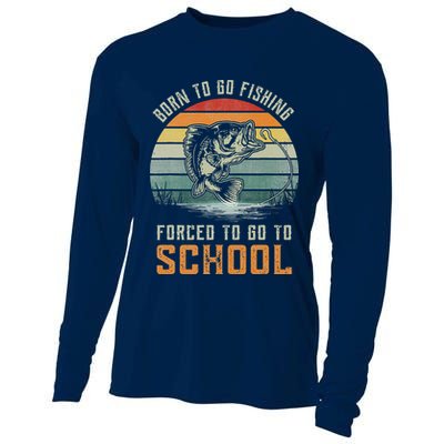 Born To Go Fishing Forced To Go To School Fisherman Cooling Performance Long Sleeve Crew