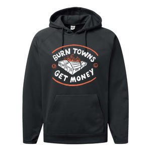 Burn Towns Get Money Performance Fleece Hoodie