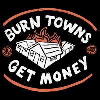 Burn Towns Get Money Long Sleeve Shirt