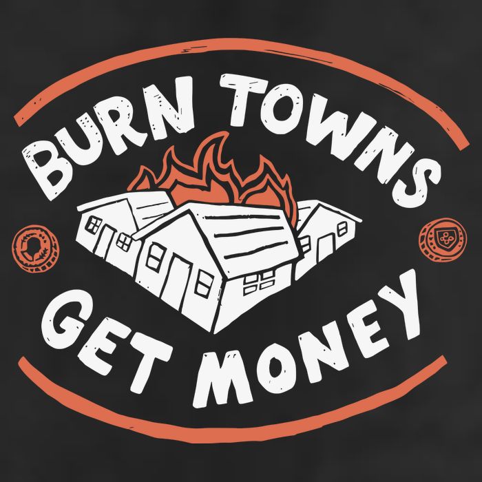 Burn Towns Get Money 11oz C Handle Ceramic Mug