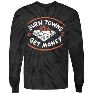 Burn Towns Get Money Tie-Dye Long Sleeve Shirt