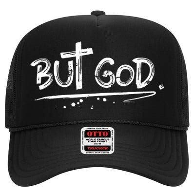 But The God High Crown Mesh Back Trucker Hat