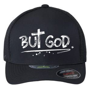 But The God Flexfit Unipanel Trucker Cap