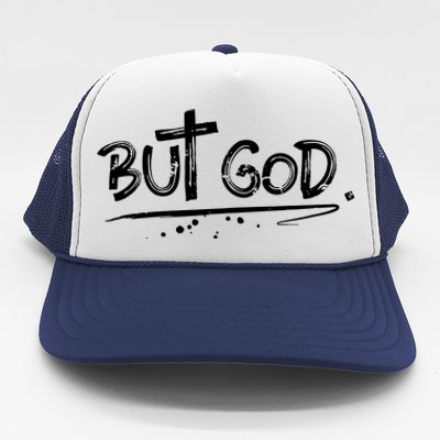 But The God Trucker Hat