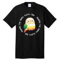 Beware The Green Cheek Conure Tall T-Shirt