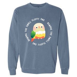 Beware The Green Cheek Conure Garment-Dyed Sweatshirt