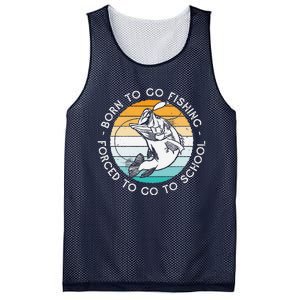 Born To Go Fishing Forced To Go To School Funny Fishing Mesh Reversible Basketball Jersey Tank