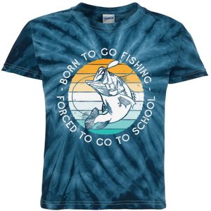 Born To Go Fishing Forced To Go To School Funny Fishing Kids Tie-Dye T-Shirt