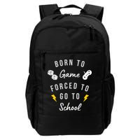 Born To Game Forced To Go To School Gamer Backpack