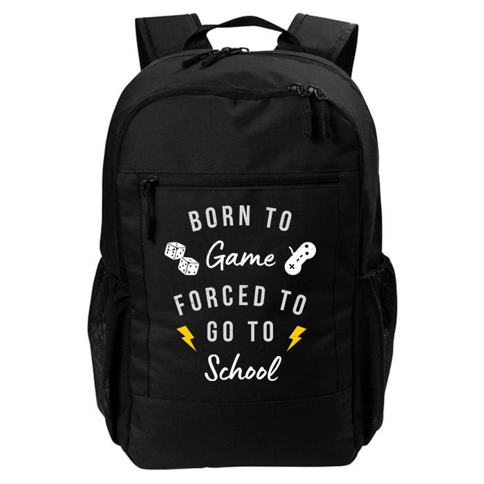 Born To Game Forced To Go To School Gamer Backpack