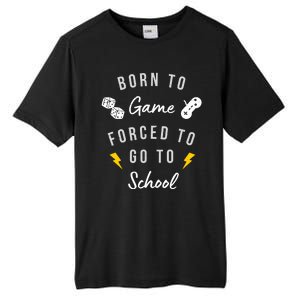 Born To Game Forced To Go To School Gamer Tall Fusion ChromaSoft Performance T-Shirt