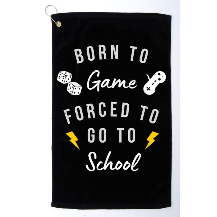 Born To Game Forced To Go To School Gamer Golf Towel