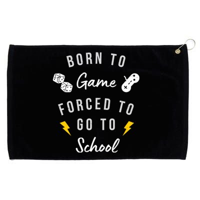 Born To Game Forced To Go To School Gamer Grommeted Golf Towel