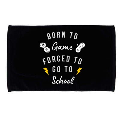 Born To Game Forced To Go To School Gamer Microfiber Hand Towel