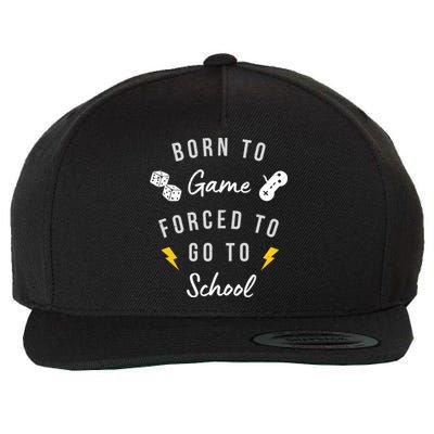 Born To Game Forced To Go To School Gamer Wool Snapback Cap