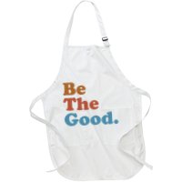 Be The Good Kindness Apron