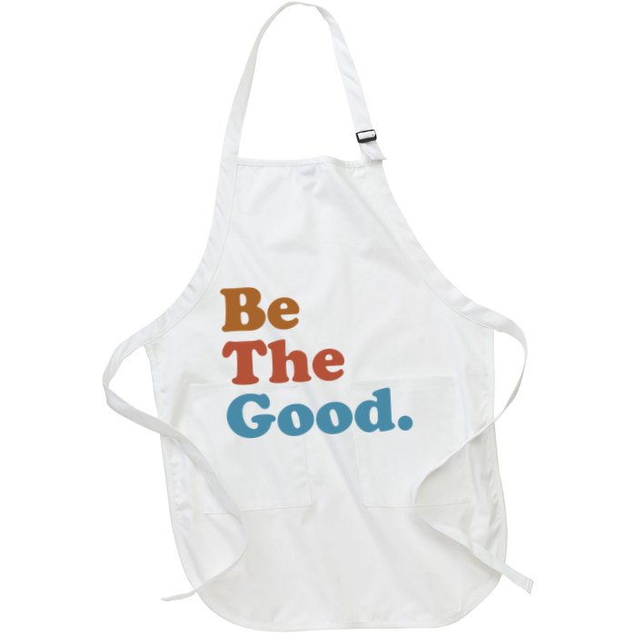 Be The Good Kindness Apron