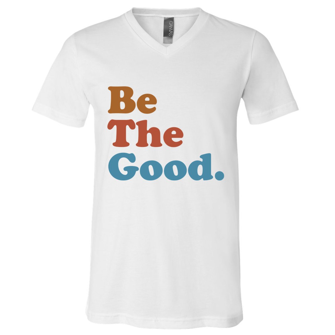 Be The Good Kindness V-Neck T-Shirt