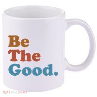 Be The Good Kindness 11oz C Handle Ceramic Mug