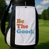 Be The Good Kindness Golf Towel
