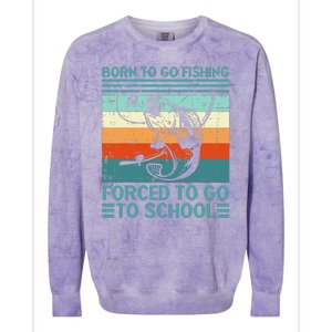 Born To Go Fishing Forced School Funny Colorblast Crewneck Sweatshirt