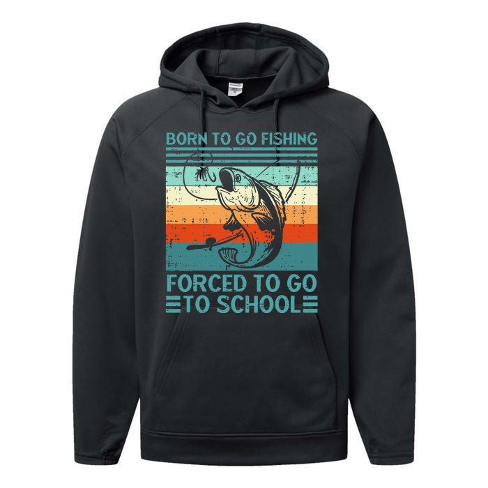 Born To Go Fishing Forced School Funny Performance Fleece Hoodie