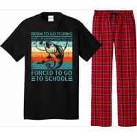 Born To Go Fishing Forced School Funny Pajama Set