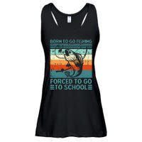 Born To Go Fishing Forced School Funny Ladies Essential Flowy Tank