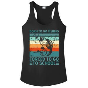 Born To Go Fishing Forced School Funny Ladies PosiCharge Competitor Racerback Tank