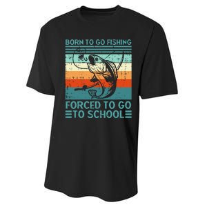 Born To Go Fishing Forced School Funny Performance Sprint T-Shirt