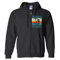 Born To Go Fishing Forced School Funny Full Zip Hoodie