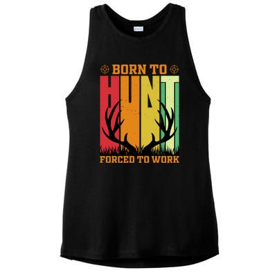 Born To Hunt Forced To Work Ladies PosiCharge Tri-Blend Wicking Tank