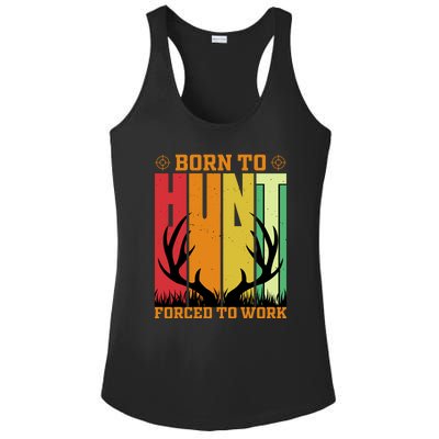 Born To Hunt Forced To Work Ladies PosiCharge Competitor Racerback Tank