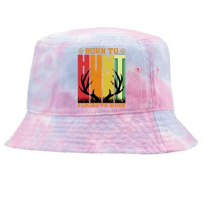 Born To Hunt Forced To Work Tie-Dyed Bucket Hat