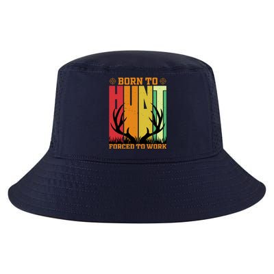 Born To Hunt Forced To Work Cool Comfort Performance Bucket Hat