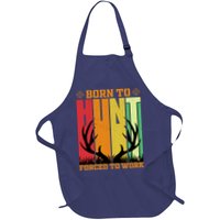 Born To Hunt Forced To Work Apron
