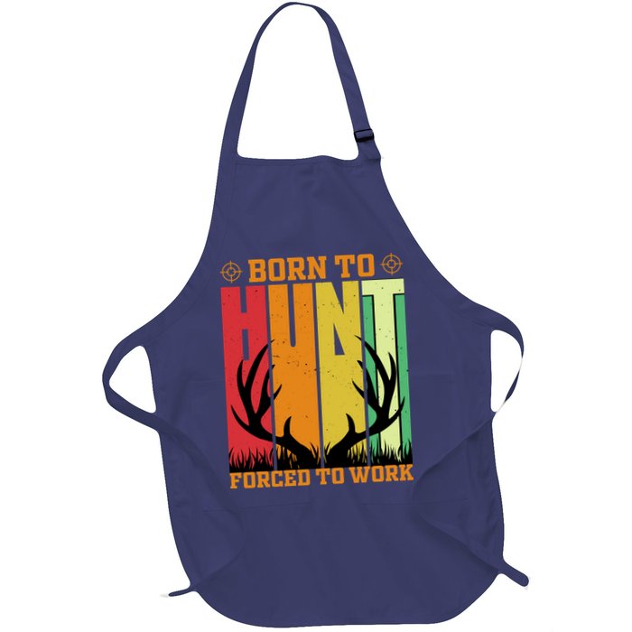 Born To Hunt Forced To Work Apron
