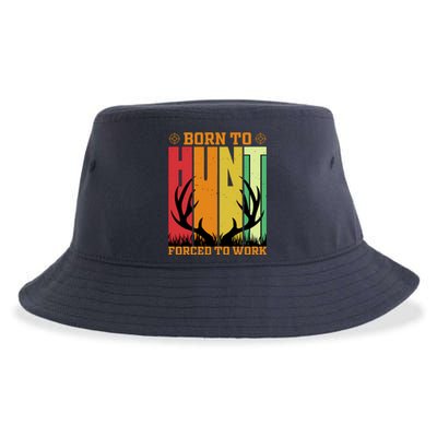 Born To Hunt Forced To Work Sustainable Bucket Hat