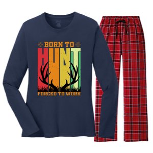 Born To Hunt Forced To Work Women's Long Sleeve Flannel Pajama Set 