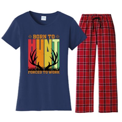 Born To Hunt Forced To Work Women's Flannel Pajama Set