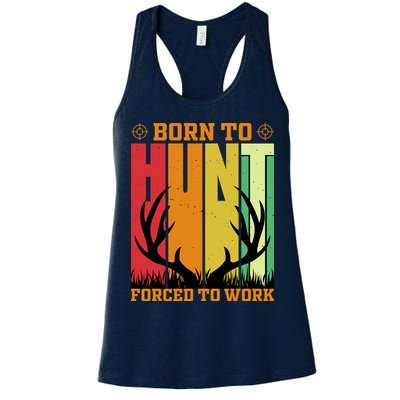 Born To Hunt Forced To Work Womens Tank Top
