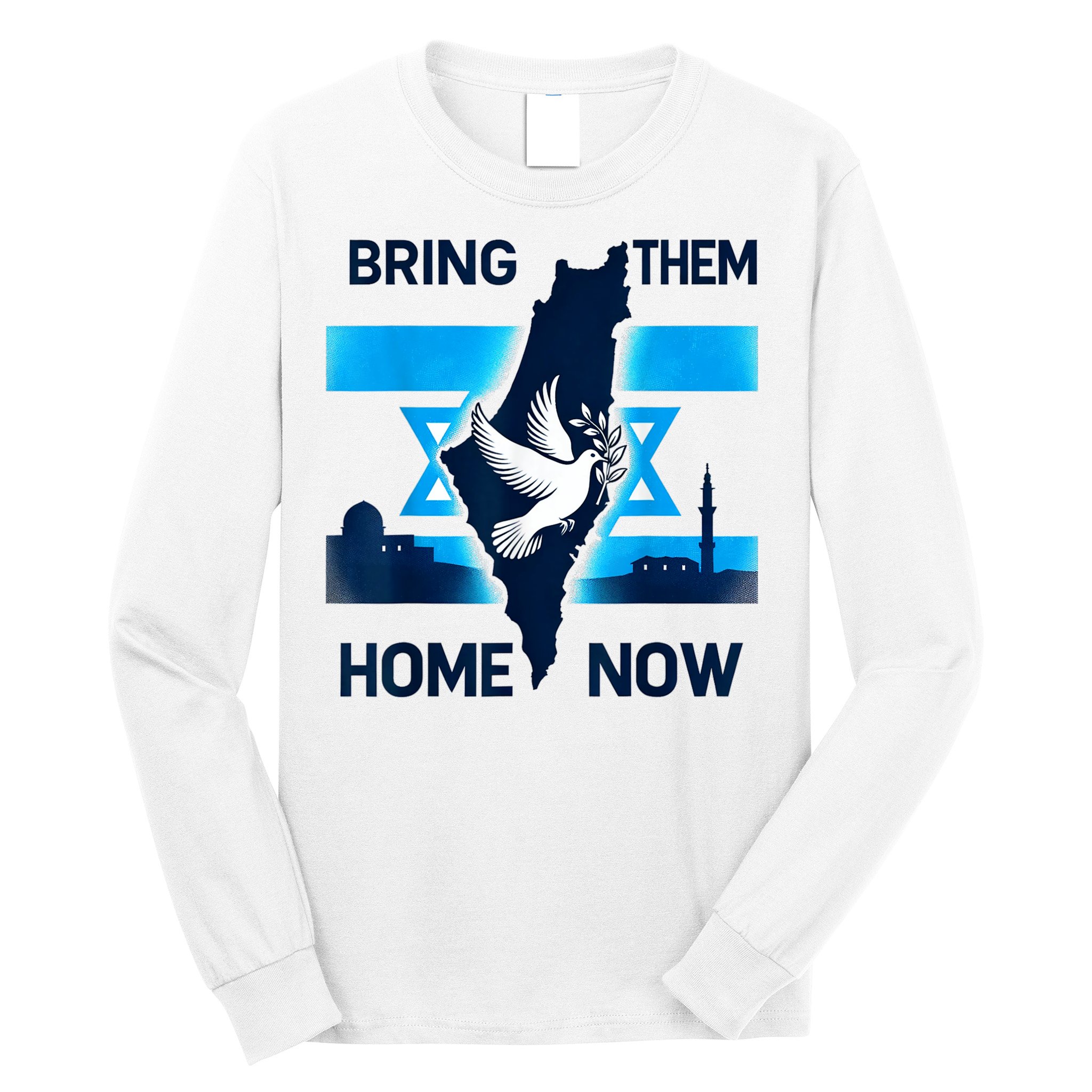 Bring Them Home Now! Stand With Israel Flag America Long Sleeve Shirt