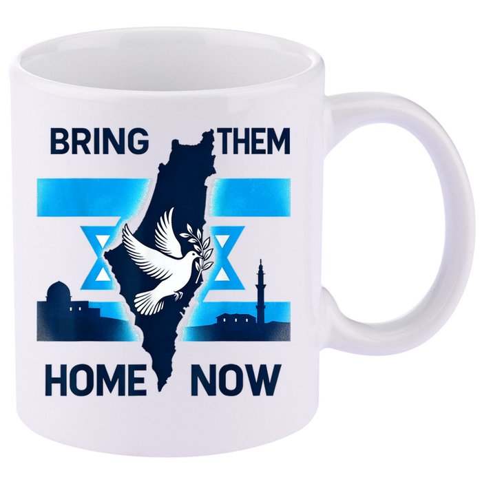 Bring Them Home Now! Stand With Israel Flag America 11oz C Handle Ceramic Mug