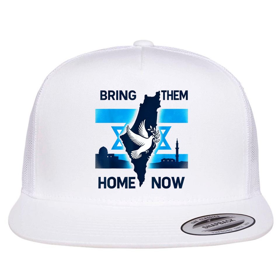 Bring Them Home Now! Stand With Israel Flag America Flat Bill Trucker Hat