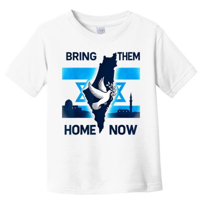 Bring Them Home Now! Stand With Israel Flag America Toddler T-Shirt