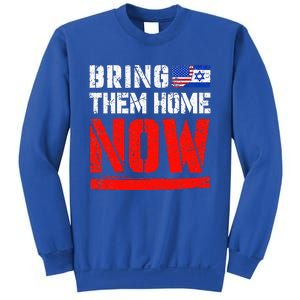 Bring Them Home Now   Bring Them Back  Sweatshirt