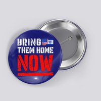 Bring Them Home Now   Bring Them Back  Button