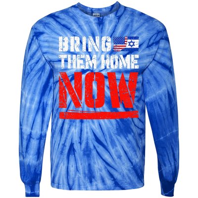 Bring Them Home Now   Bring Them Back  Tie-Dye Long Sleeve Shirt