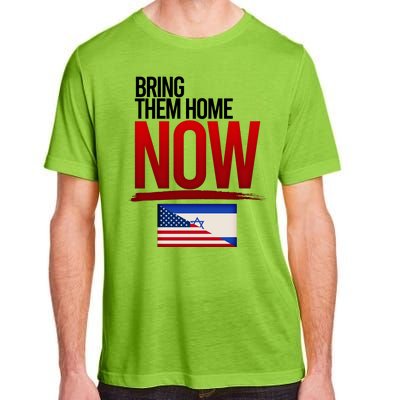 Bring Them Home Now Stand With Israel Adult ChromaSoft Performance T-Shirt