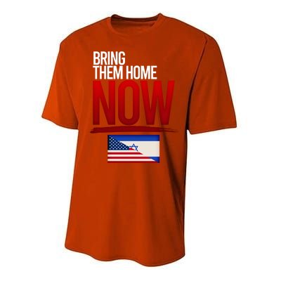 Bring Them Home Now Stand With Israel Performance Sprint T-Shirt